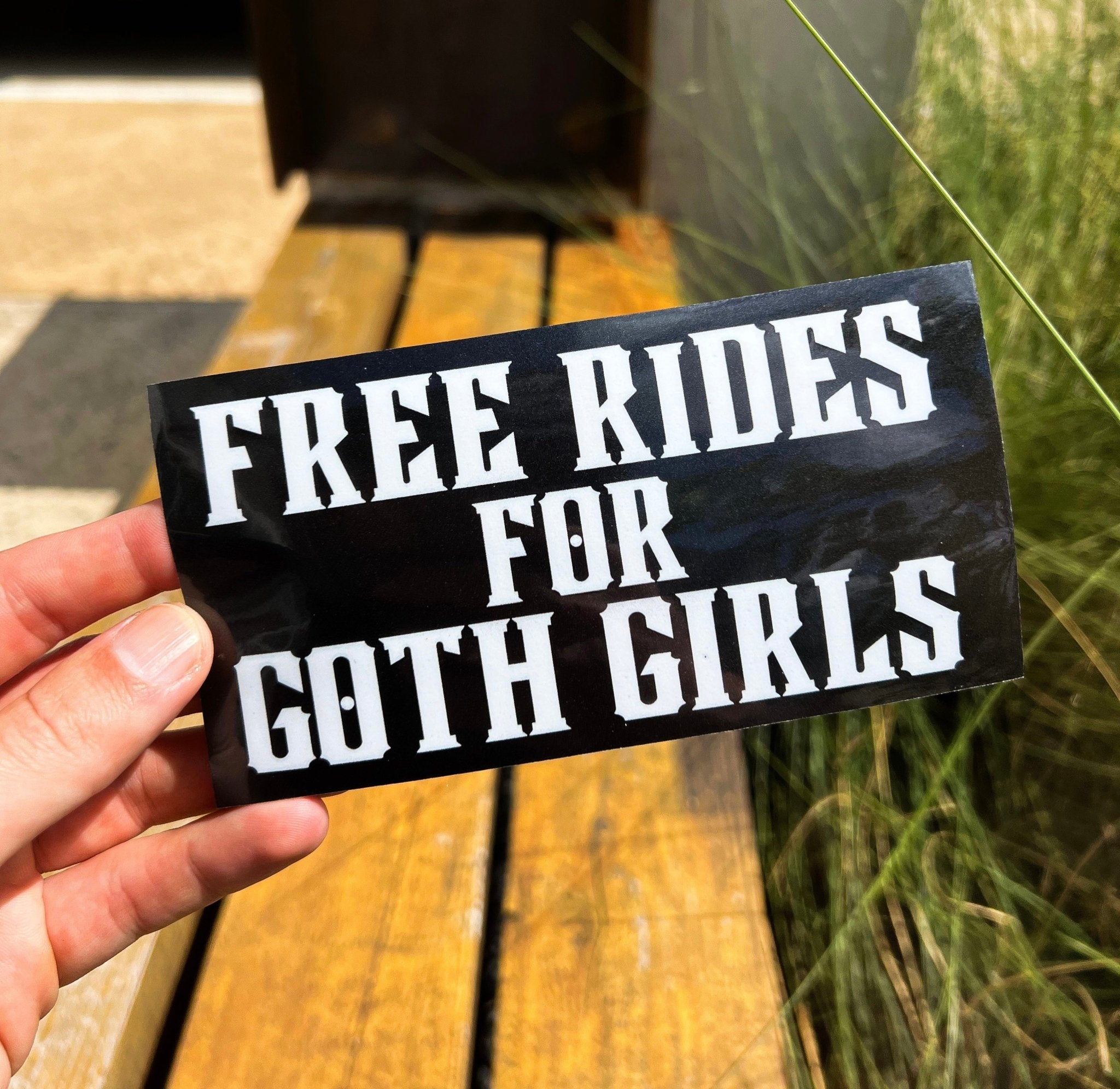 Free Rides For Sticker Free Rides For Goth Girls Sticker | Sticker Savages Shop